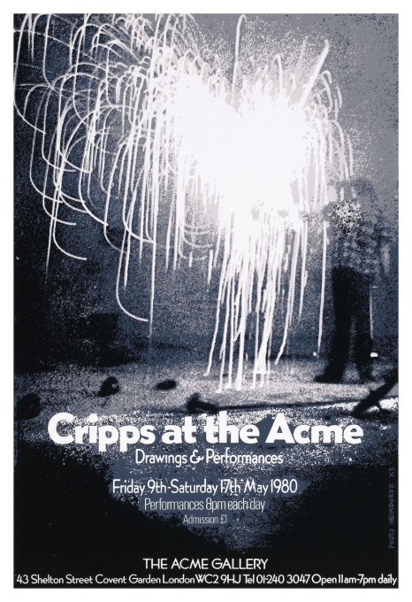 Exhibition poster for the exhibition and performances &lsquo;Cripps at the Acme&rsquo;, 1980, part of the innovative programme at the Acme Gallery in Covent Garden, opened in an old banana warehouse in 1976. (Courtesy Acme Studios)