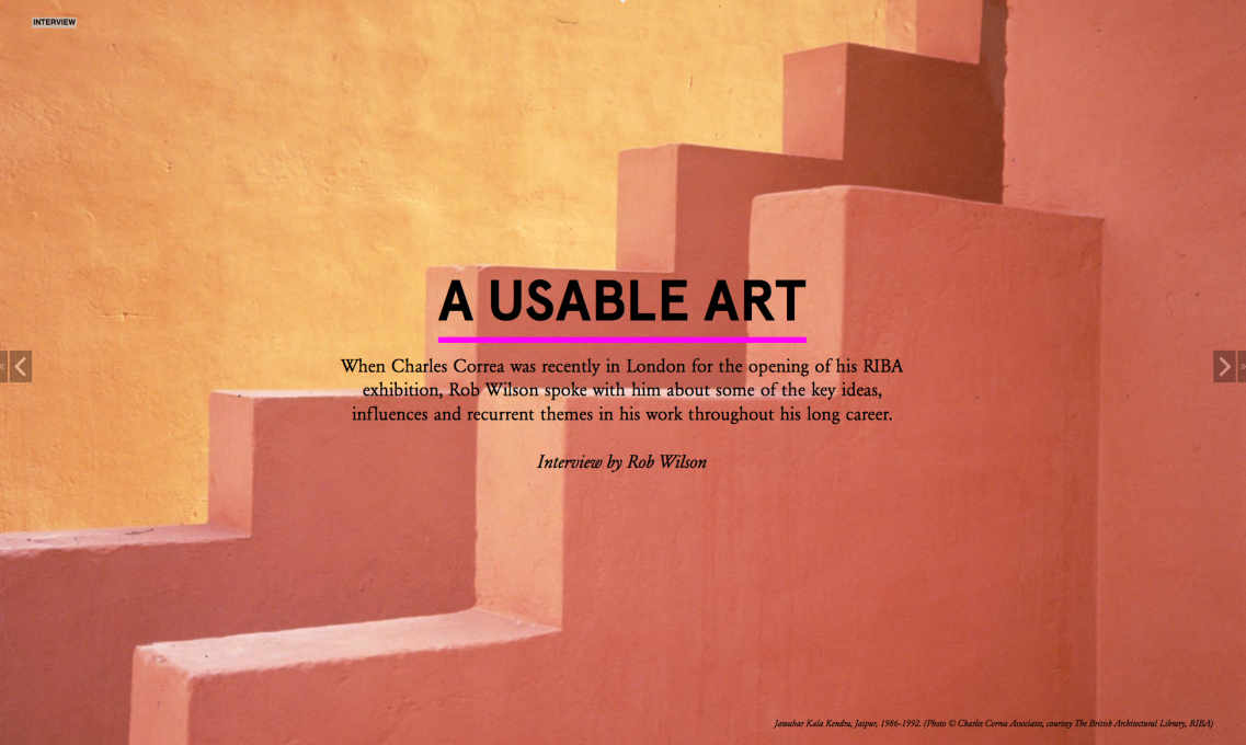 A Usable Art... Charles Correa in a wide-ranging interview with Rob Wilson