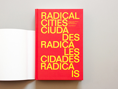 Radical Cities by Justin McGuirk. (Image courtesy Verso)