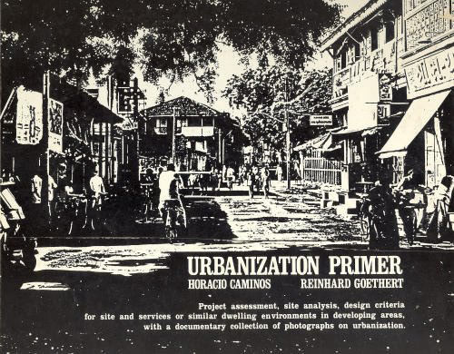 The cover of Reinhard Goethert and Horacio Caminos&rsquo;s classic: &lsquo;Urbanization Primer&rsquo;, published by the MIT Press in 1978. (&copy; Reinhard Goethert and Horacio Caminos)