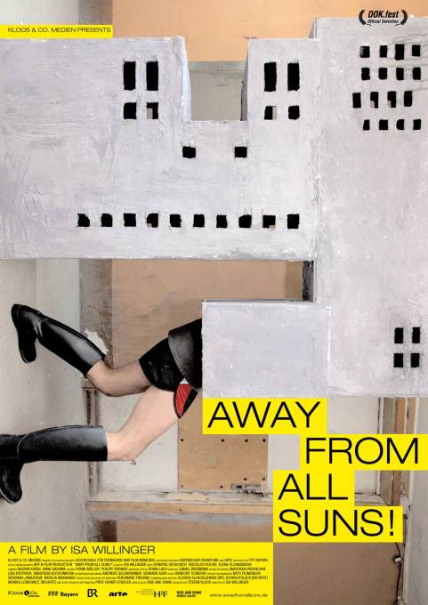 Film poster for &ldquo;Away from All Suns!&rdquo; Courtesy Kloos &amp; Co. Medien